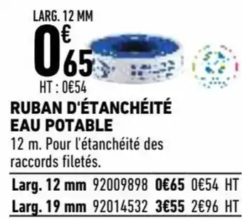 Brico Cash Ruban d'étanchéité eau potable offre