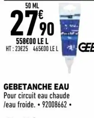 Brico Cash Gebetanche eau offre