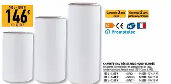 Brico Cash Chauffe-eau résistance mono-blindée offre