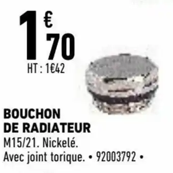 Brico Cash Bouchon de radiateur offre