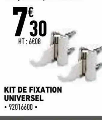 Brico Cash Kit de fixation universel offre