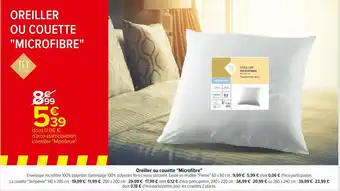 Carrefour Tex home oreiller ou couette "microfibre" offre
