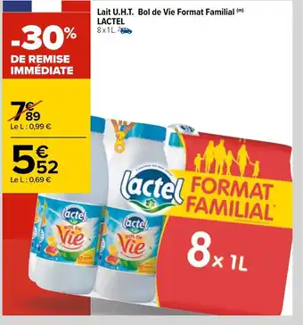 Carrefour Lactel lait u.h.t. bol de vie format familial offre
