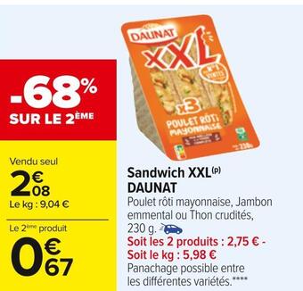 Carrefour Daunat sandwich xxl offre