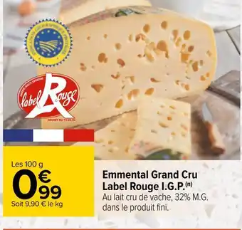 Carrefour Emmental grand cru label rouge i.g.p. offre