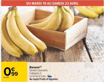 Carrefour Banane offre