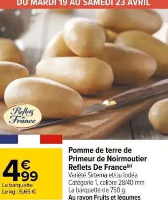 Carrefour Reflets de france pomme de terre de primeur de noirmoutier offre