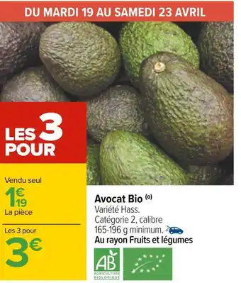Carrefour Avocat bio offre