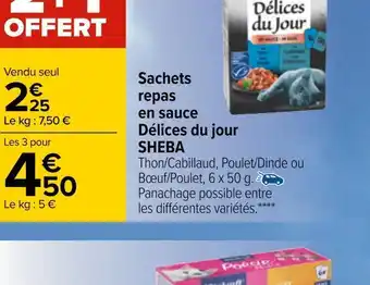 Carrefour Sheba sachets repas en sauce délices du jour offre