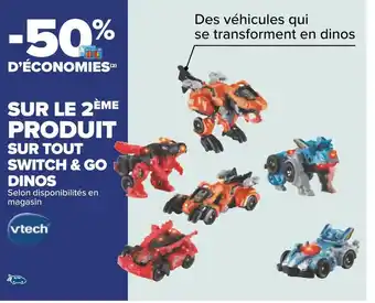 Carrefour Switch & go bon plan sur tout switch & go dinos offre