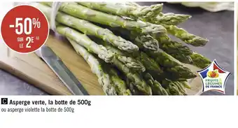 Géant Casino Bon plan sur l'asperge verte, la botte de 500g offre