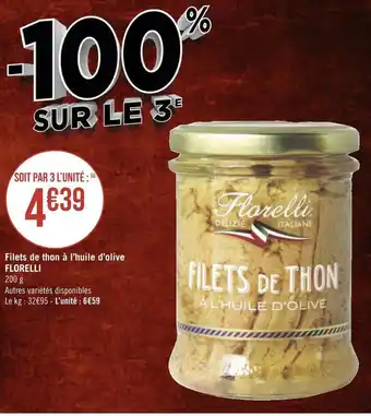Géant Casino Florelli filets de thon à l’huile d’olive offre