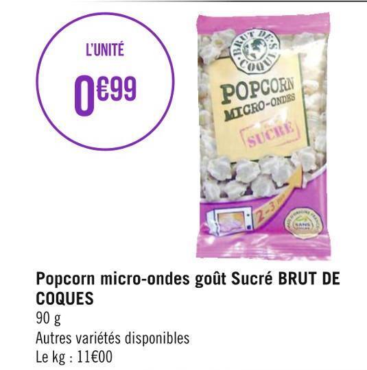 Promo Brut de coques popcorn microondes goût sucré chez Géant Casino