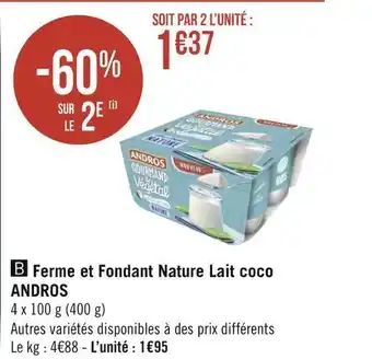 Géant Casino Andros ferme et fondant nature lait coco offre