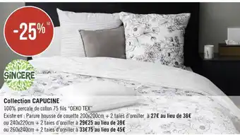 Géant Casino Sincère bon plan sur la collection capucine de la marque sincère offre
