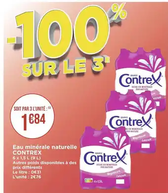 Géant Casino Contrex eau minérale naturelle offre