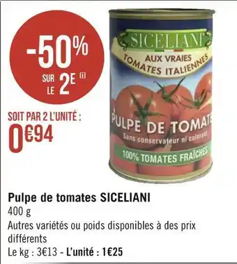 Géant Casino Siceliani pulpe de tomates offre