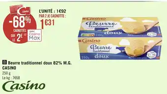Géant Casino Casino beurre traditionnel doux 82% m.g. offre