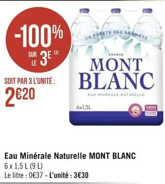 Géant Casino Mont blanc eau minérale naturelle offre