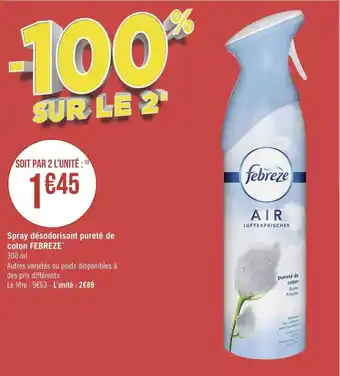 Géant Casino Febreze spray désodorisant pureté de coton* offre