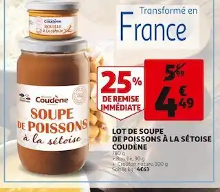 Auchan Coudène lot de soupe de poissons à la sétoise offre