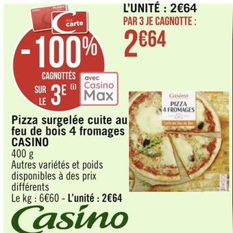 Géant Casino Casino pizza surgelée cuite au feu de bois 4 fromages offre