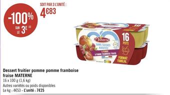 Géant Casino Materne dessert fruitier pomme pomme framboise fraise offre