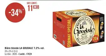 Géant Casino La goudale bière blonde 7.2% vol. offre