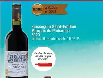 Cora x Carrefour Puisseguin Saint-émilion Marquis De Plaisance 2020 offre