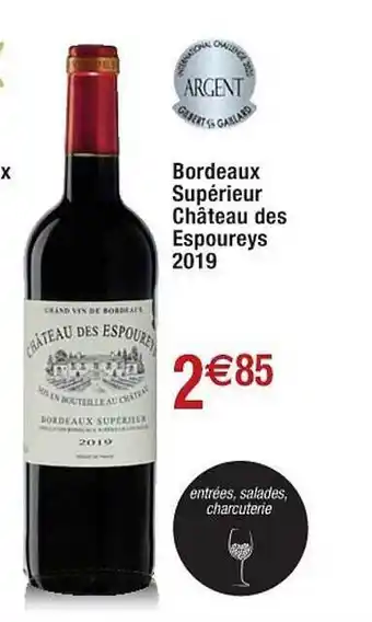 Cora x Carrefour Bordeaux Supérieur Château Des Espoureys 2019 offre