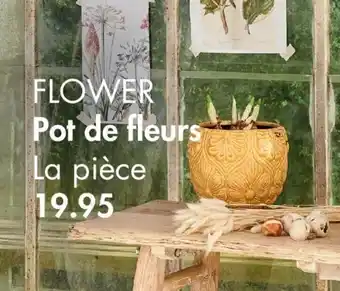FLOWER pot de fleurs