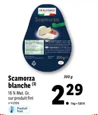 Lidl Scamorza Blanche offre
