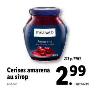 Lidl Cerises Amarena Au Sirop offre