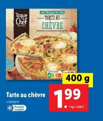 Lidl Tarte Au Chévre offre