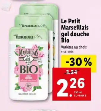 Lidl Le Petit Marseillais Gel Douche Bio offre