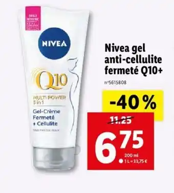 Lidl Nivea Gel Anti-Cellulite Fermeté Q10+ offre
