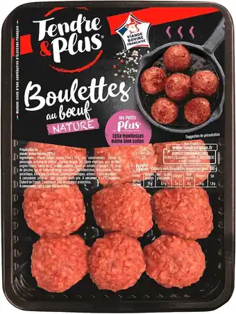 Match Tendre et plus boulettes au boeuf offre