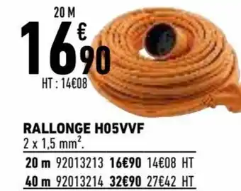 Brico Cash Rallonge HO5VVF offre