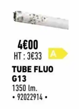 Brico Cash Tube fluo fluo G13 offre