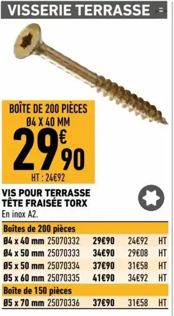Brico Cash Vis pour terrasse tete fraisée torx offre