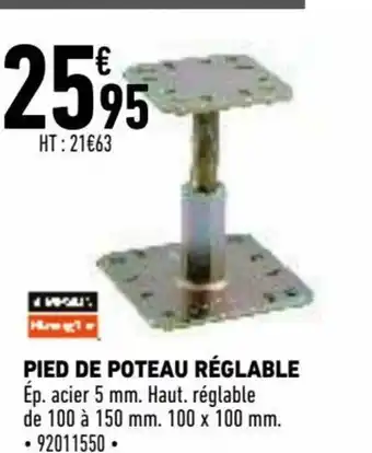 Brico Cash Pied de poteau réglable offre