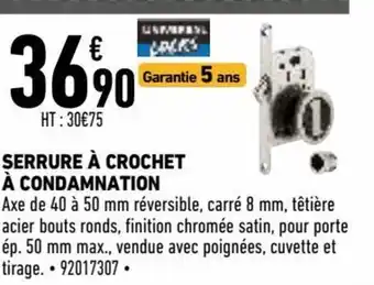 Serrure à crochet à condamnation