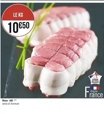 Casino Supermarchés Veau Rôti offre