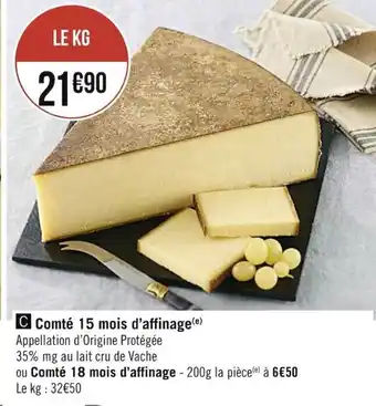 Comté 15 Mois d'Affinage