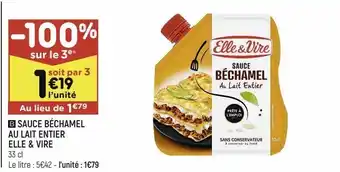 Leader Price Sauce béchamel au lait entier elle & vire offre