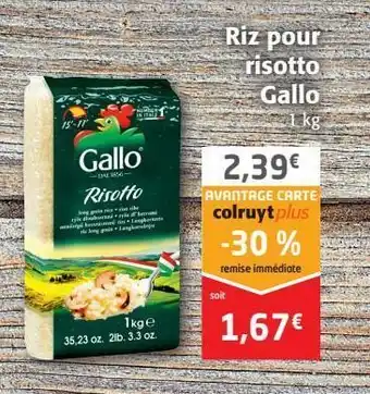 Colruyt Riz pour risotto gallo offre
