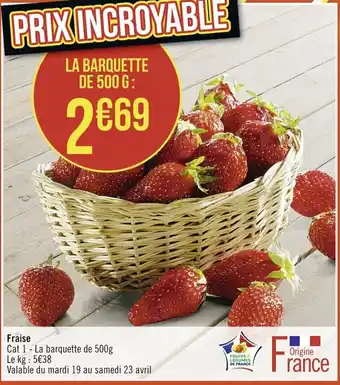 Casino Supermarchés Fraise offre