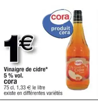 Cora x Carrefour Vinaigre de cidre 5% vol. offre