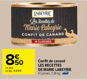 Carrefour Market Confit De Canard Les Recettes De Marie Labeyrie offre