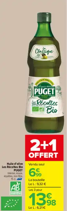 Carrefour Market Huile d'Olive Les Récoltes Bio Puget offre
